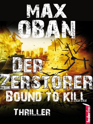 cover image of Der Zerstörer. Thriller: Auftragskiller Tom Swift Series, Book 1